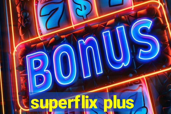 superflix plus